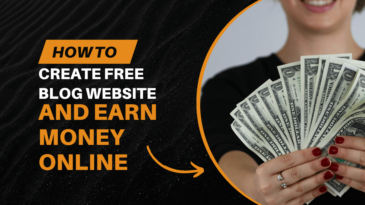 How to create free blog website and earn money online